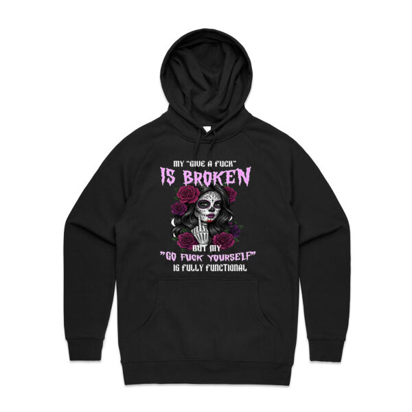 MY GIVE A FUCK IS BROKEN Hoodie Thumbnail
